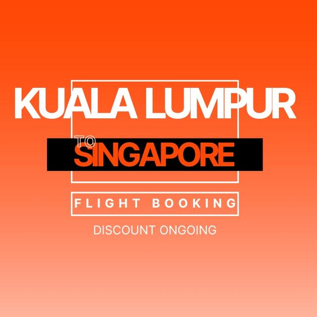 Kuala Lumpur to Singapore Flight: Price, Schedule, & Extra Baggage